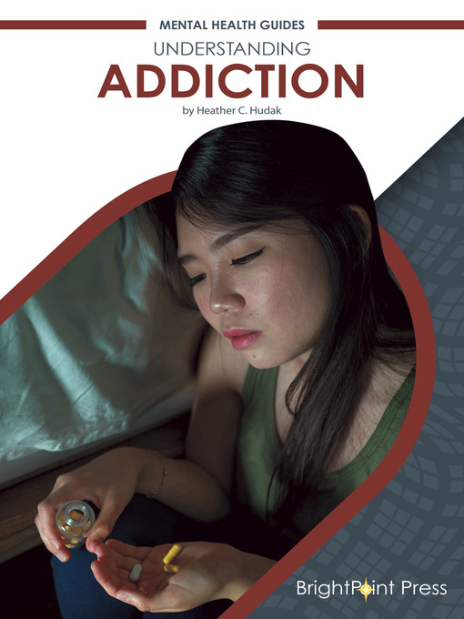 Title details for Understanding Addiction by Heather C. Hudak - Available